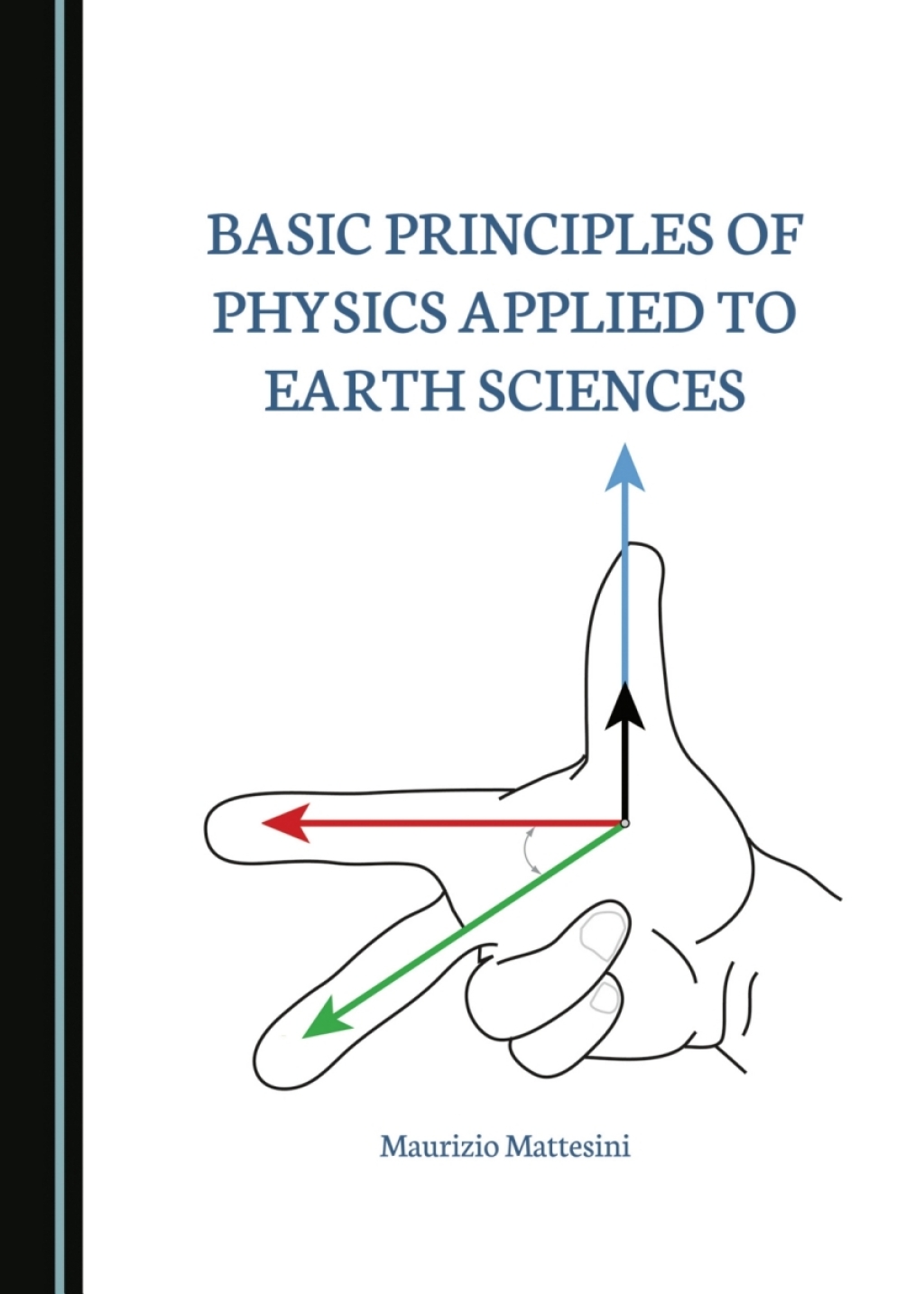 Basic Principles of Physics Applied to Earth Sciences 1st Edition â€“ PDF/EPUB Version Downloadable