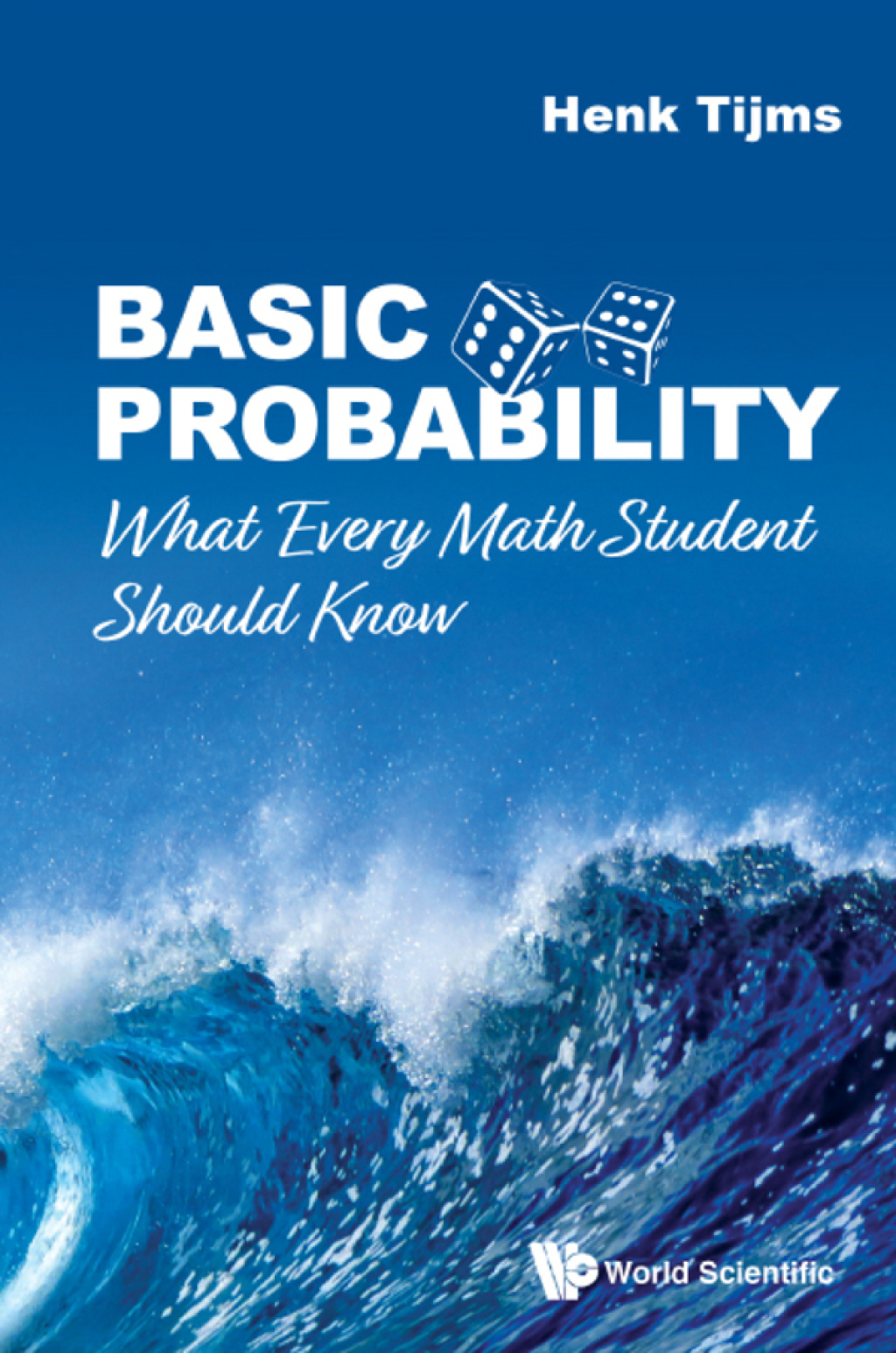 Basic Probability: What Every Math Student Should Know - (PDF/EPUB Version)