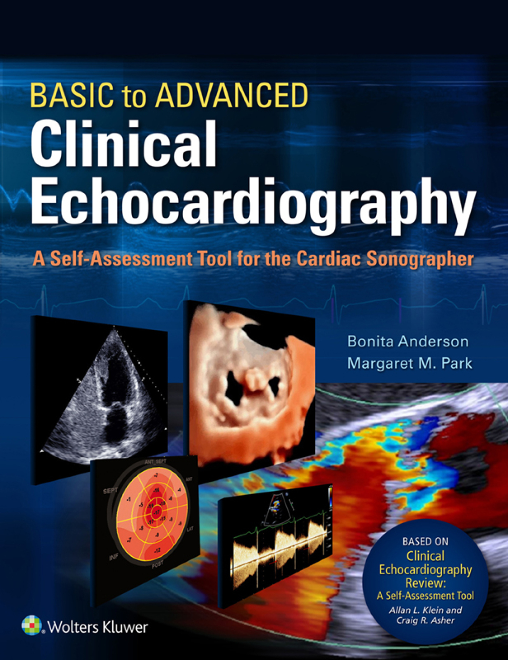 Basic to Advanced Clinical Echocardiography. A Self-Assessment Tool for the Cardiac Sonographer â€“ PDF/EPUB Version Downloadable