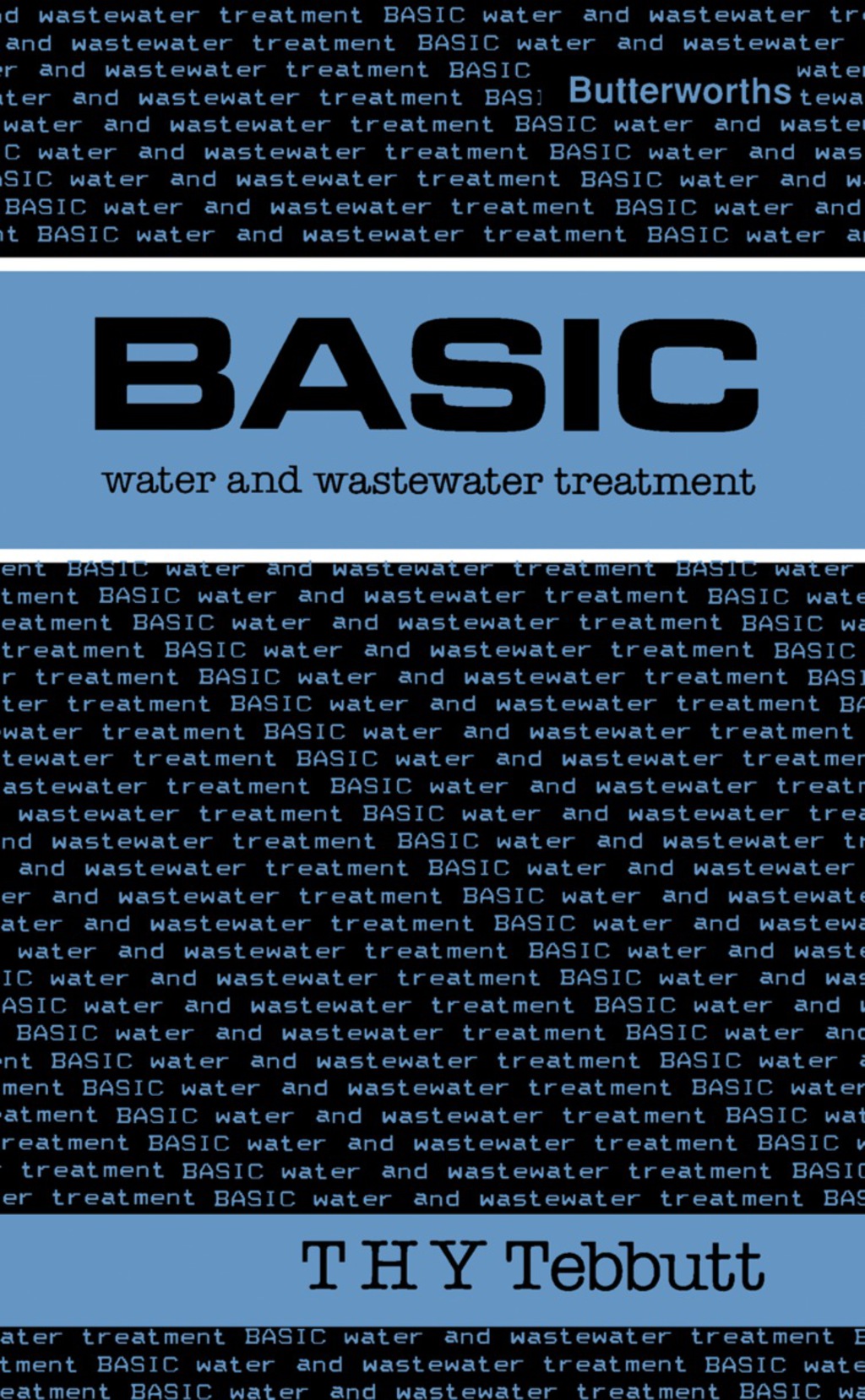 Basic Water and Wastewater Treatment Butterworths Basic Series - (PDF/EPUB Version)