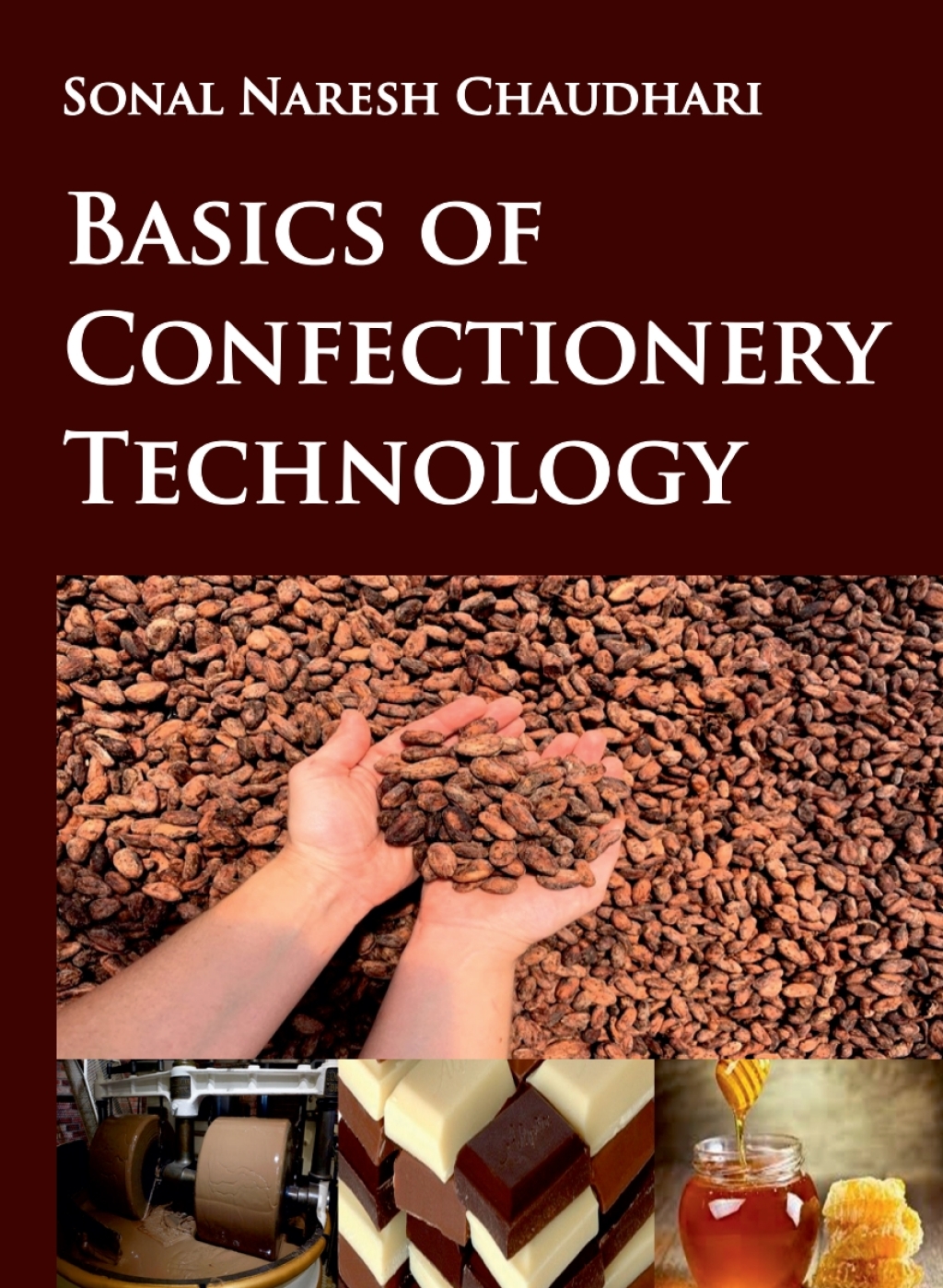 Basics of Confectionery Technology 1st Edition â€“ PDF/EPUB Version Downloadable