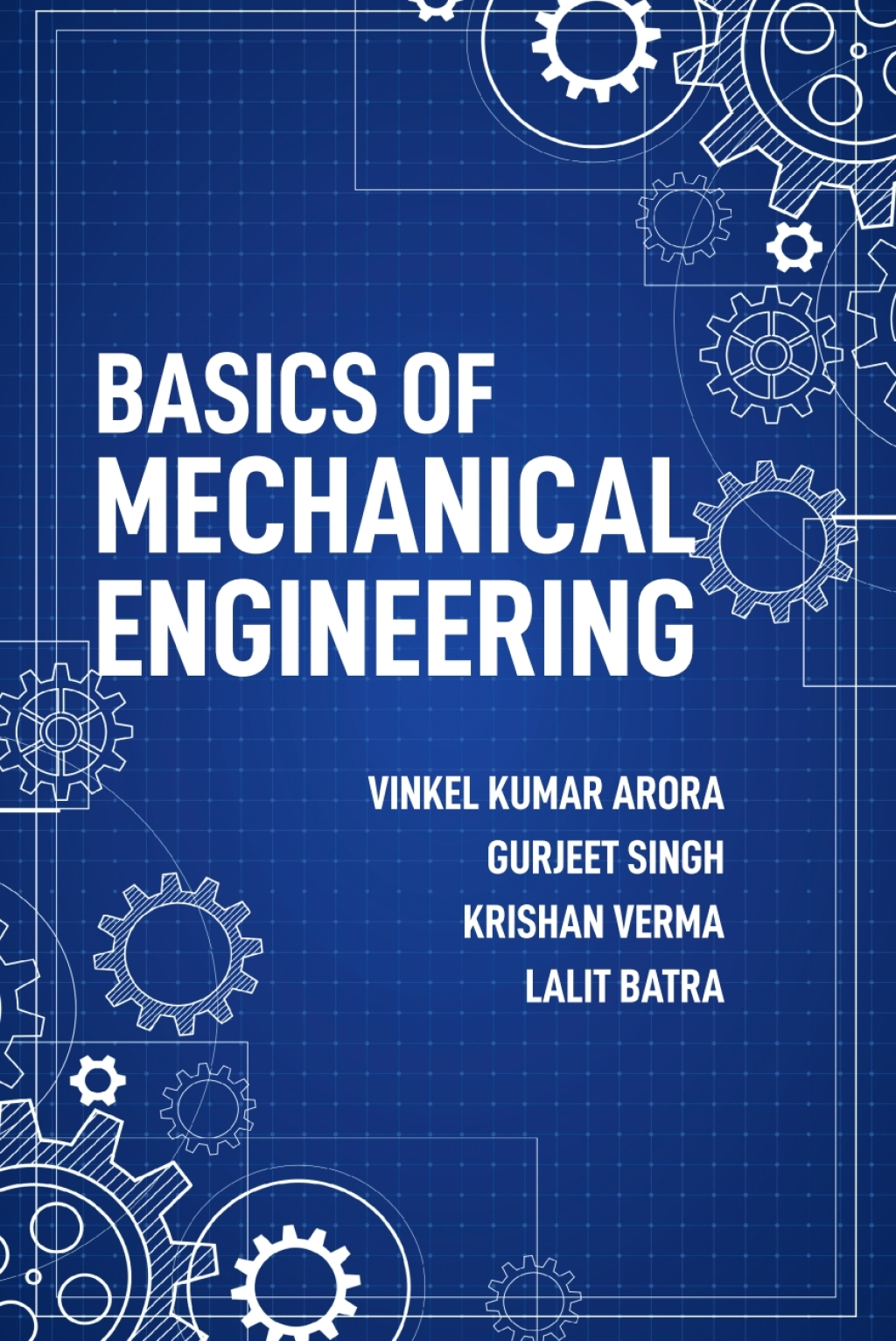 Basics of Mechanical Engineering 1st Edition â€“ PDF/EPUB Version Downloadable