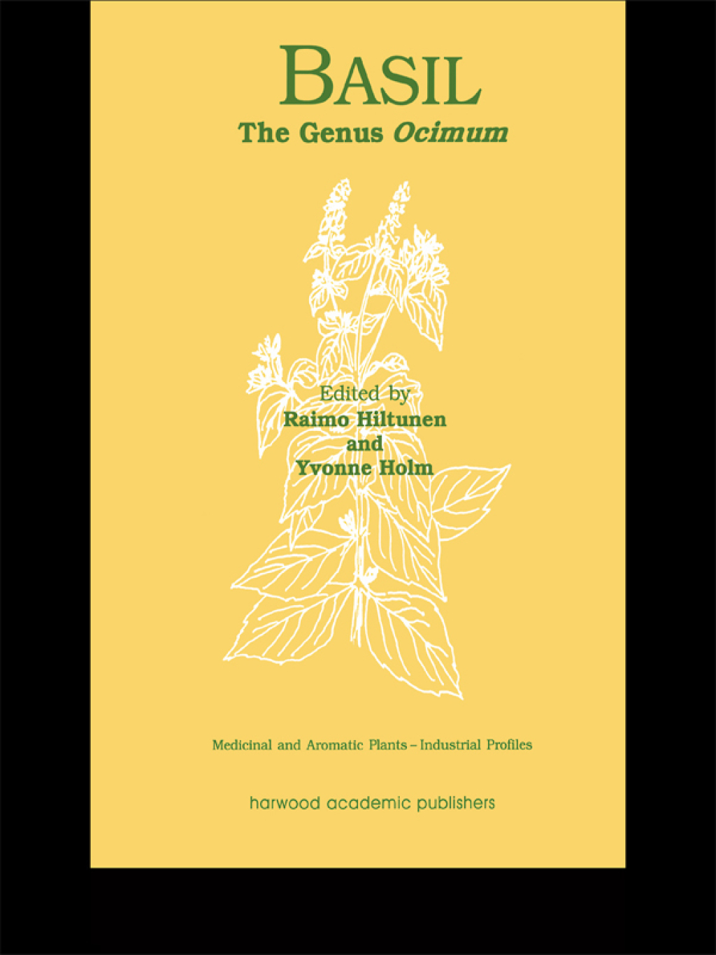 Basil The Genus Ocimum 1st Edition â€“ PDF/EPUB Version Downloadable