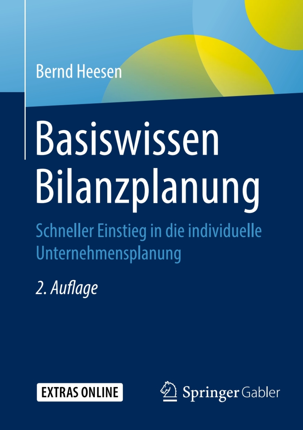 Basiswissen Bilanzplanung Schneller Einstieg in die individuelle Unternehmensplanung 2nd Edition - (PDF/EPUB Version)