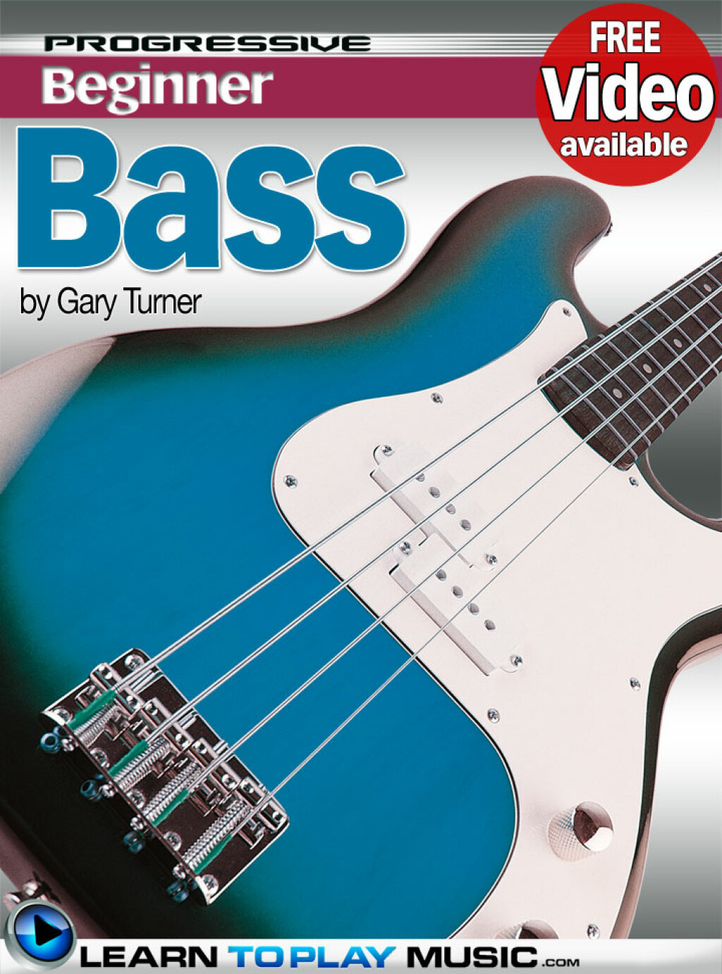 Bass Guitar Lessons for Beginners Teach Yourself How to Play Bass Guitar (Free Video Available) 2nd Edition - (PDF/EPUB Version)