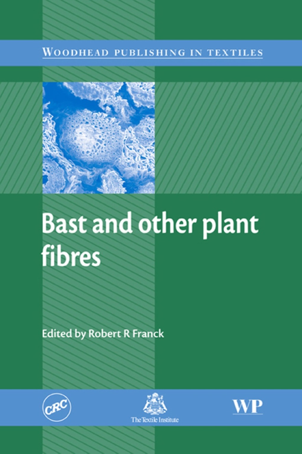 Bast and Other Plant Fibres â€“ PDF/EPUB Version Downloadable