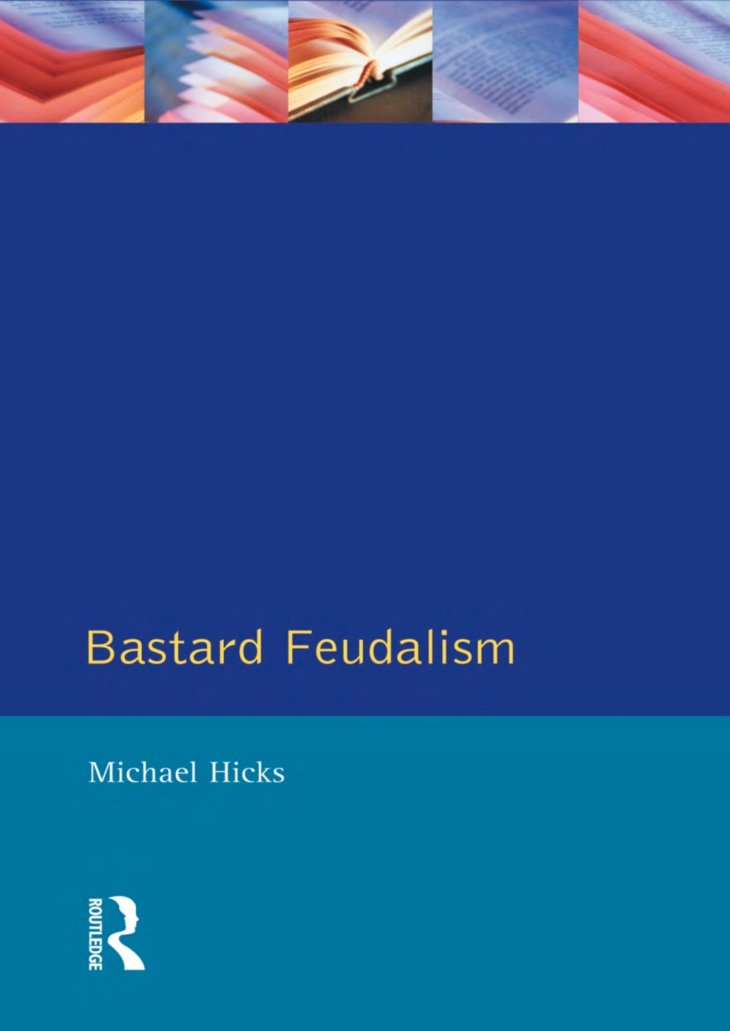 Bastard Feudalism 1st Edition â€“ PDF/EPUB Version Downloadable