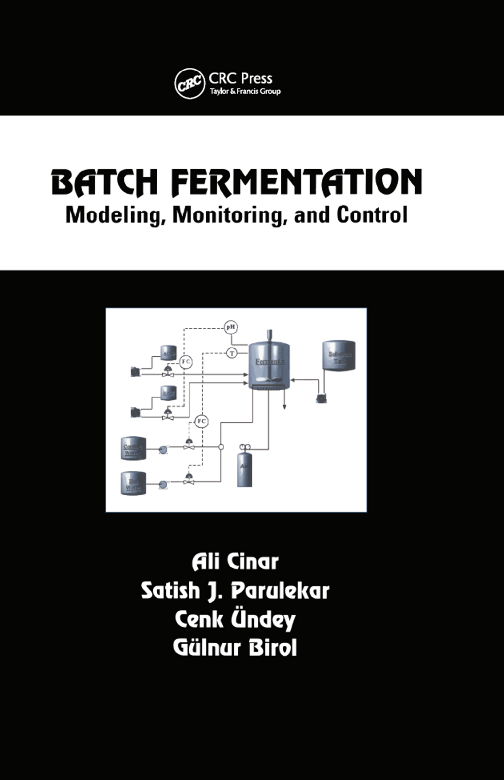 Batch Fermentation Modeling: Monitoring, and Control 1st Edition â€“ PDF/EPUB Version Downloadable