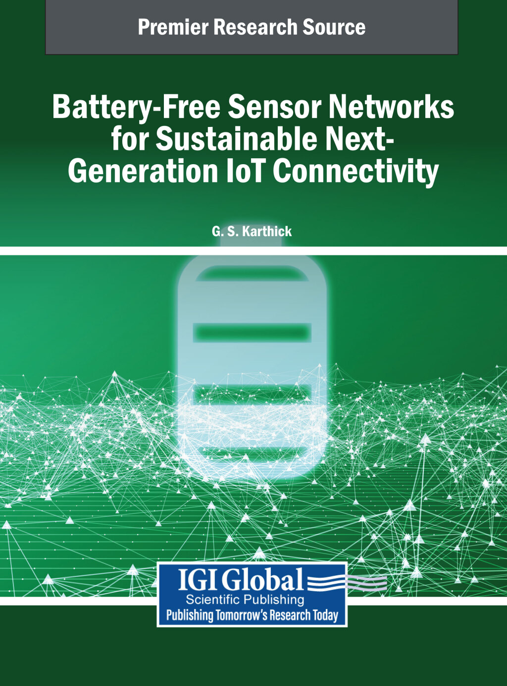 Battery-Free Sensor Networks for Sustainable Next-Generation IoT Connectivity â€“ PDF/EPUB Version Downloadable