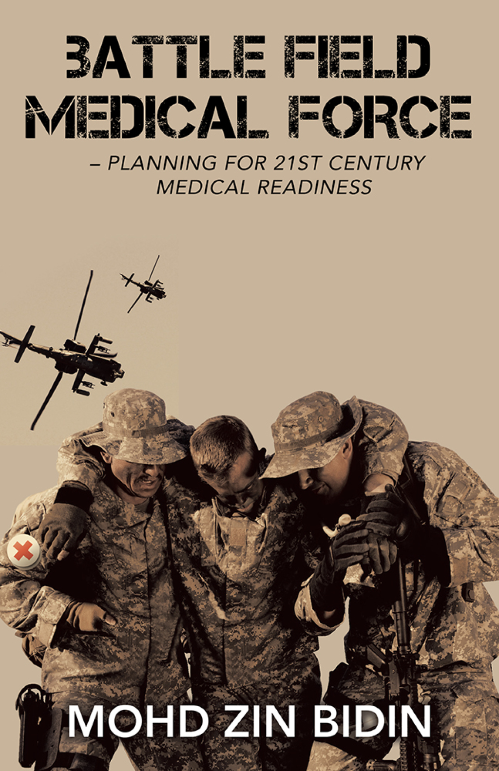 Battle Field Medical Force â€“ Planning for 21St Century Medical Readiness - (PDF/EPUB Version)