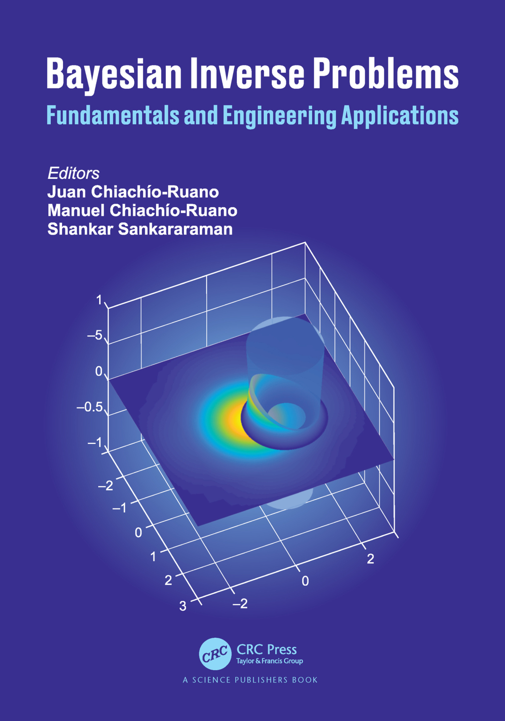 Bayesian Inverse Problems Fundamentals and Engineering Applications 1st Edition â€“ PDF/EPUB Version Downloadable