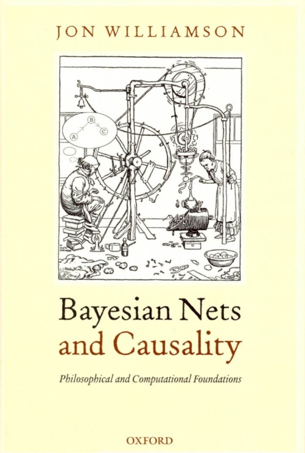 Bayesian Nets and Causality: Philosophical and Computational Foundations â€“ PDF/EPUB Version Downloadable