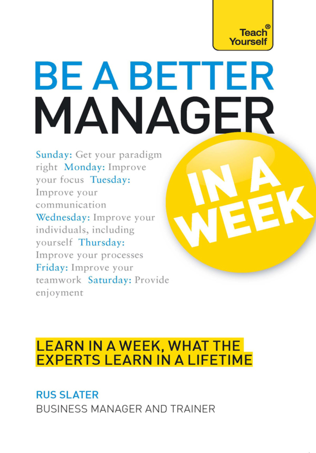 Be a Better Manager in a Week: Teach Yourself - (PDF/EPUB Version)