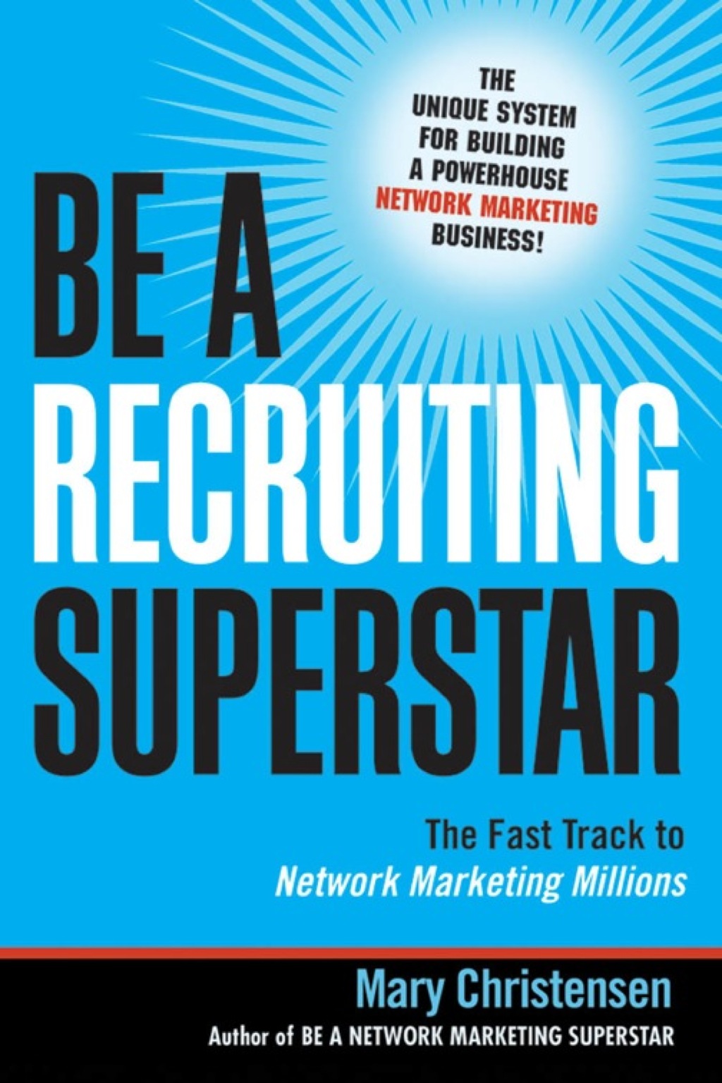 Be a Recruiting Superstar 1st Edition - (PDF/EPUB Version)