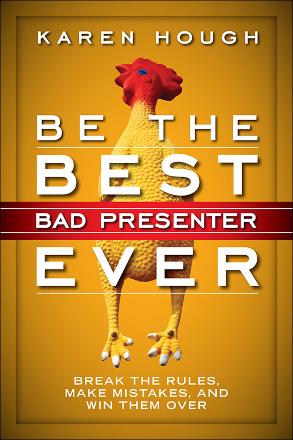 Be the Best Bad Presenter Ever: Break the Rules, Make Mistakes, and Win Them Over 1st Edition - (PDF/EPUB Version)
