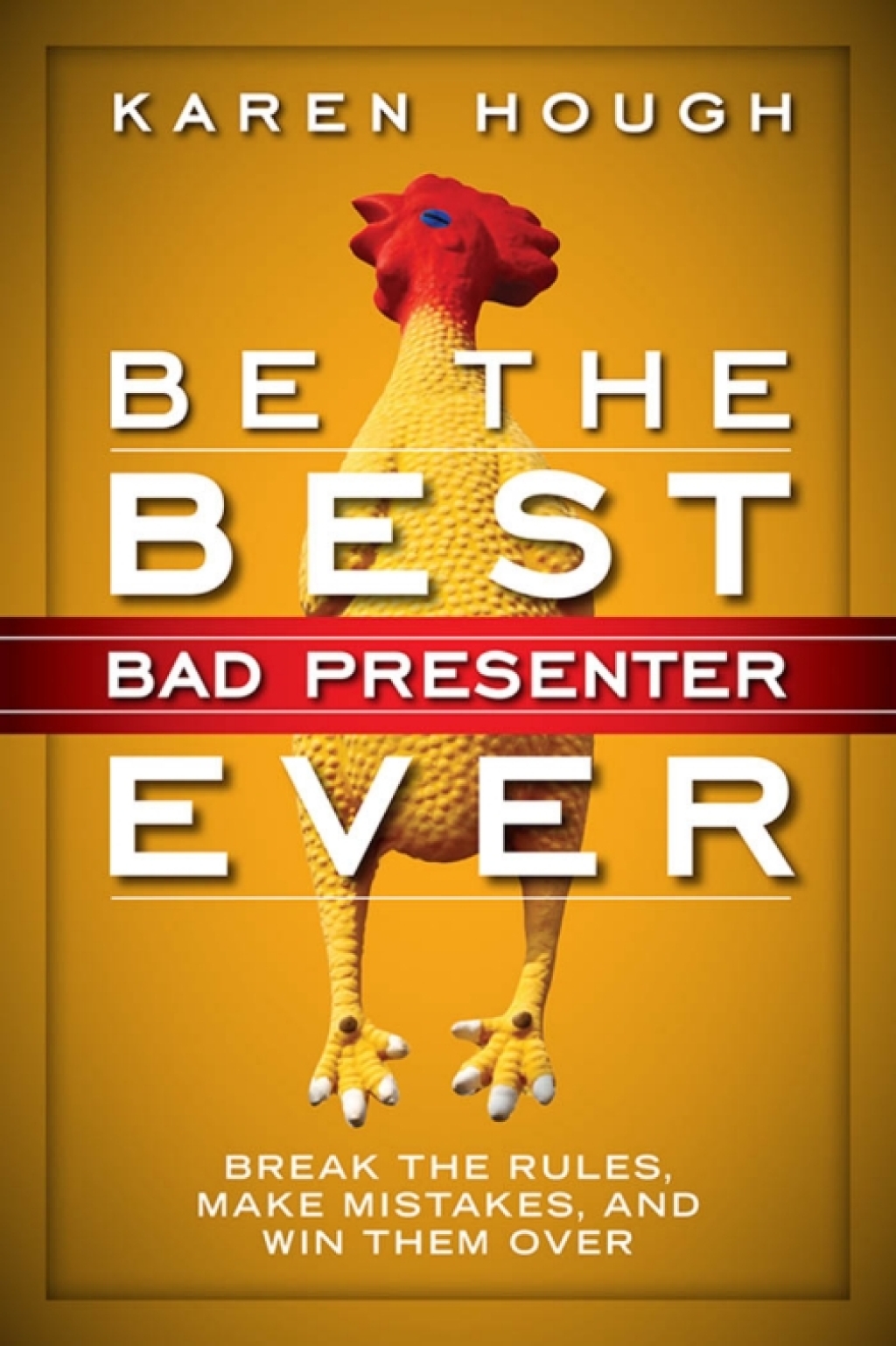 Be the Best Bad Presenter Ever: Break the Rules, Make Mistakes, and Win Them Over 1st Edition - (PDF/EPUB Version)