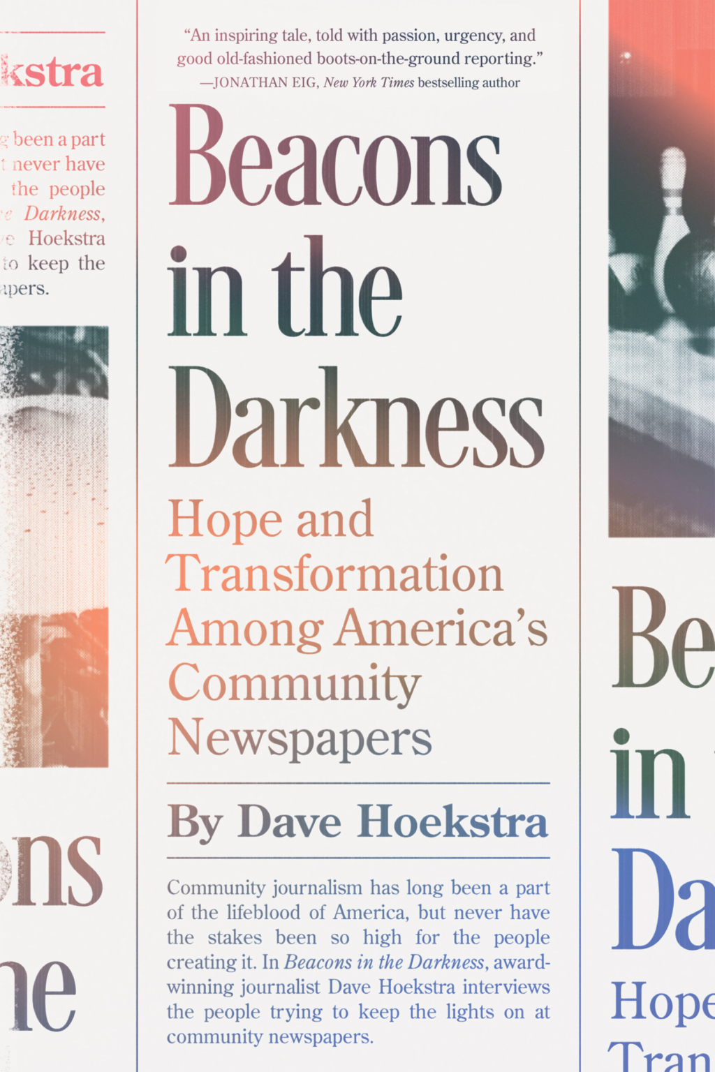 Beacons in the Darkness Hope and Transformation Among Americaâ€™s Community Newspapers - (PDF/EPUB Version)