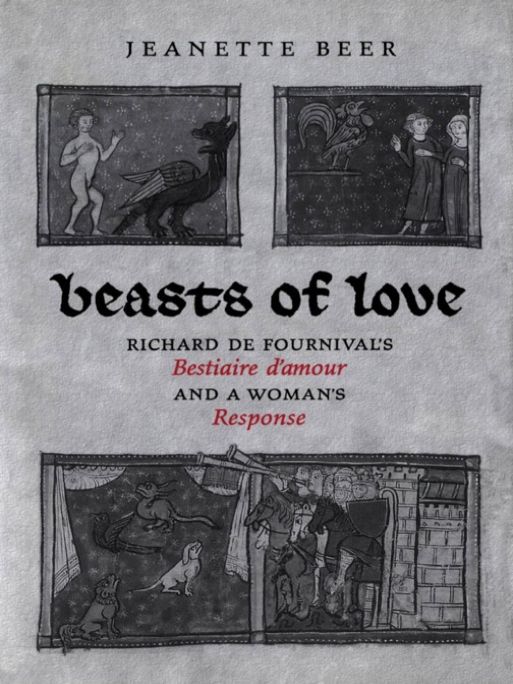 Beasts of Love Richard de Fournival's Bestiaire d'amour and the Response 1st Edition â€“ PDF/EPUB Version Downloadable
