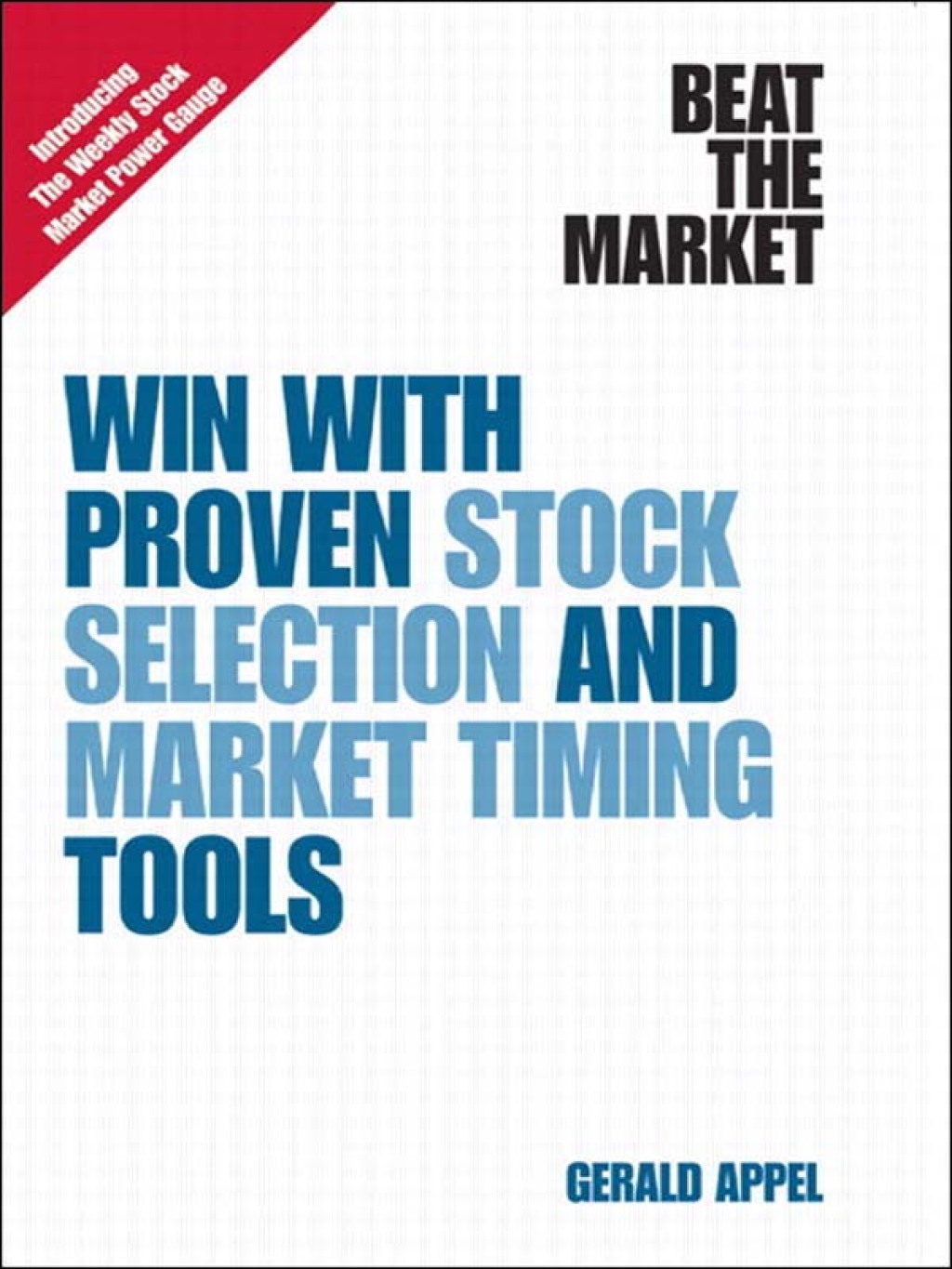 Beat the Market Win with Proven Stock Selection and Market Timing Tools 1st Edition - (PDF/EPUB Version)