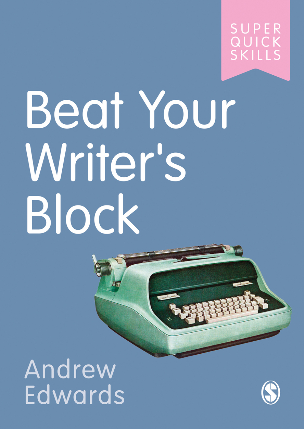 Beat Your Writerâ€²s Block 1st Edition - (PDF/EPUB Version)