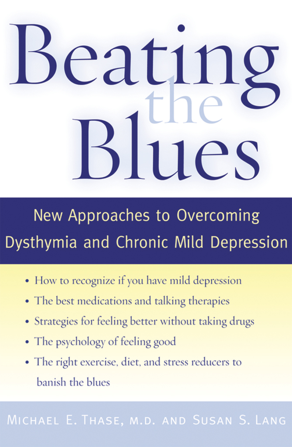Beating the Blues New Approaches to Overcoming Dysthymia and Chronic Mild Depression - (PDF/EPUB Version)