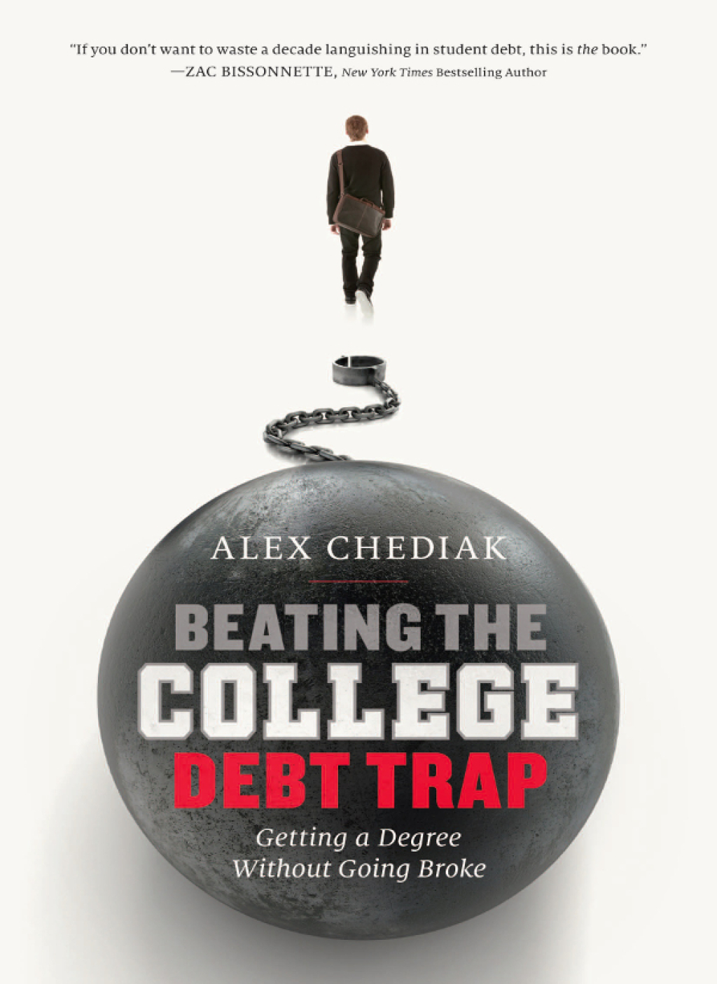 Beating the College Debt Trap Getting a Degree Without Going Broke - (PDF/EPUB Version)