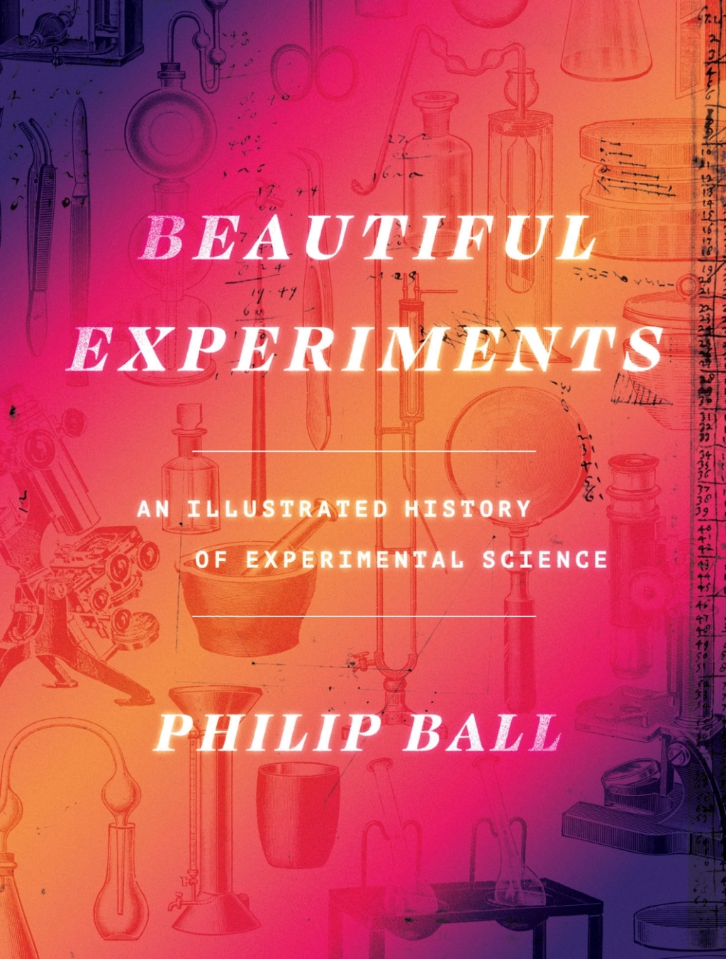 Beautiful Experiments An Illustrated History of Experimental Science - (PDF/EPUB Version)