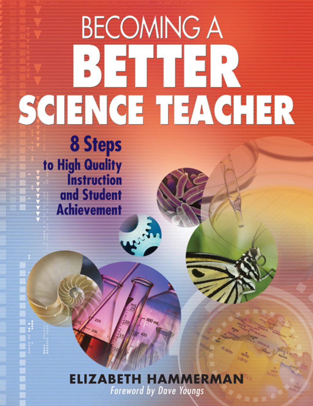 Becoming a Better Science Teacher 8 Steps to High Quality Instruction and Student Achievement 1st Edition - (PDF/EPUB Version)