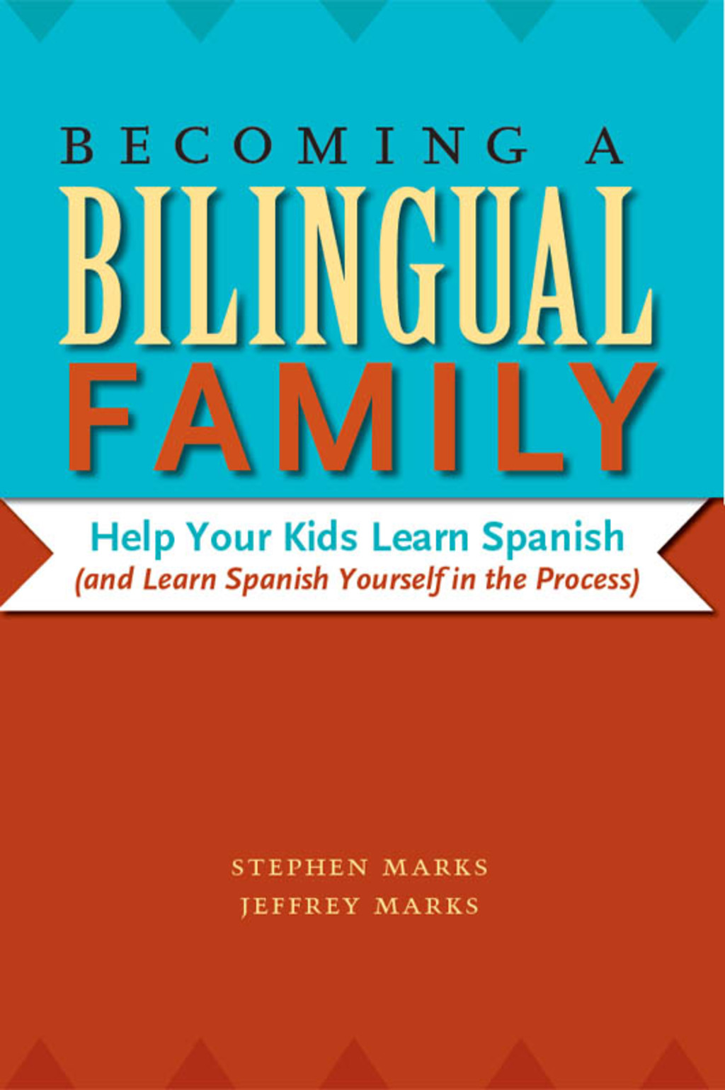 Becoming a Bilingual Family - (PDF/EPUB Version)