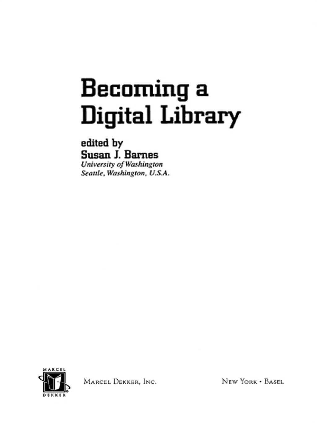 Becoming a Digital Library 1st Edition â€“ PDF/EPUB Version Downloadable