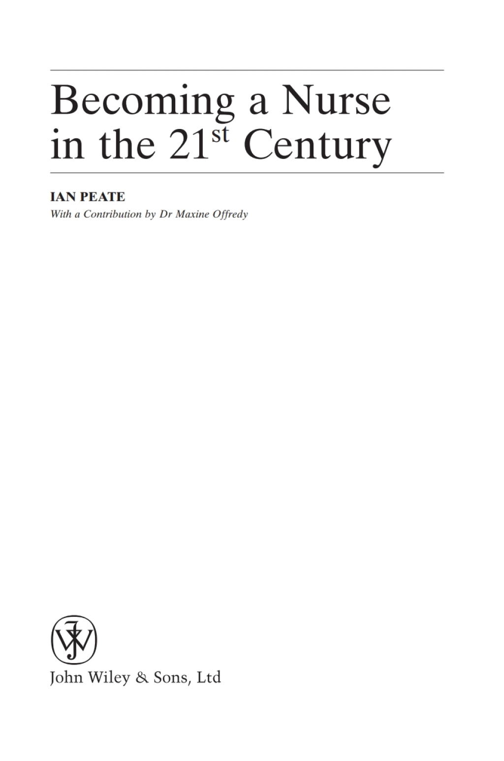 Becoming a Nurse in the 21st Century 1st Edition â€“ PDF/EPUB Version Downloadable