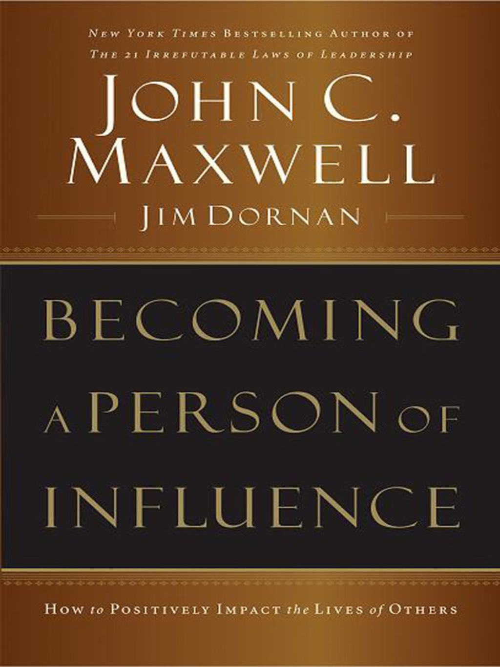 Becoming a Person of Influence How to Positively Impact the Lives of Others - (PDF/EPUB Version)