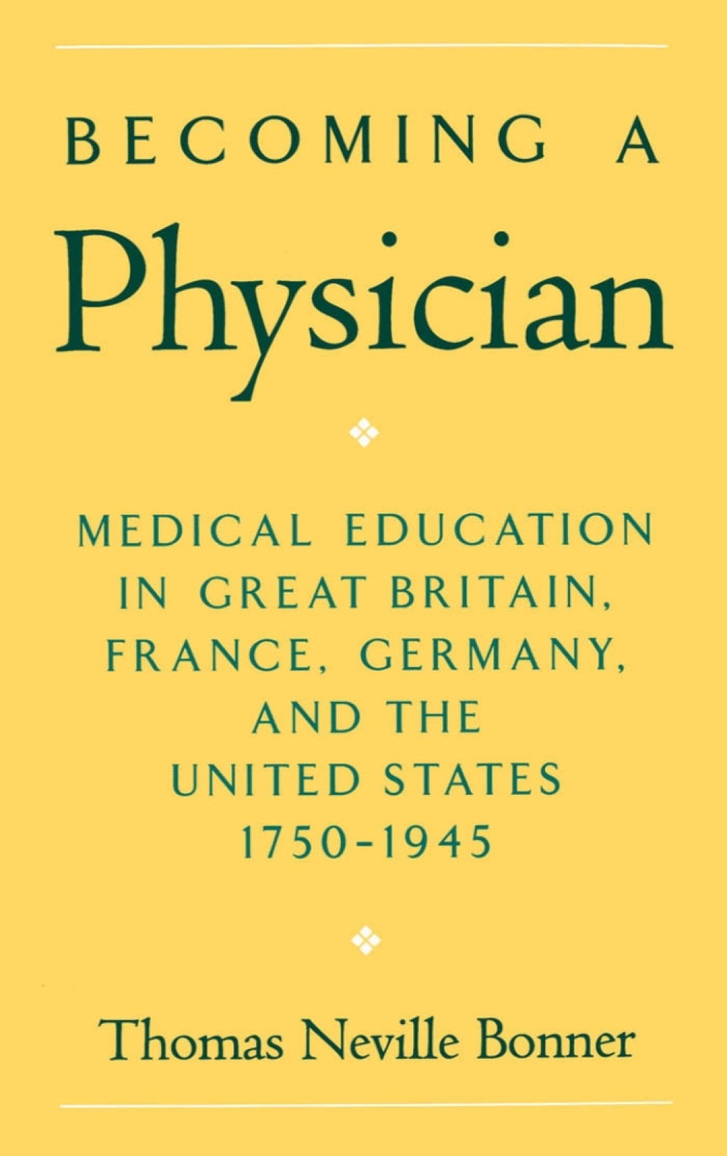 Becoming a Physician Medical Education in Great Britain, France, Germany, and the United States, 1750-1945 â€“ PDF/EPUB Version Downloadable