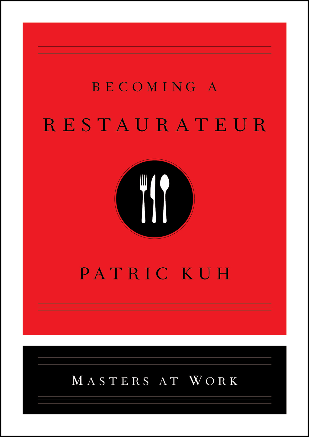 Becoming a Restaurateur - (PDF/EPUB Version)