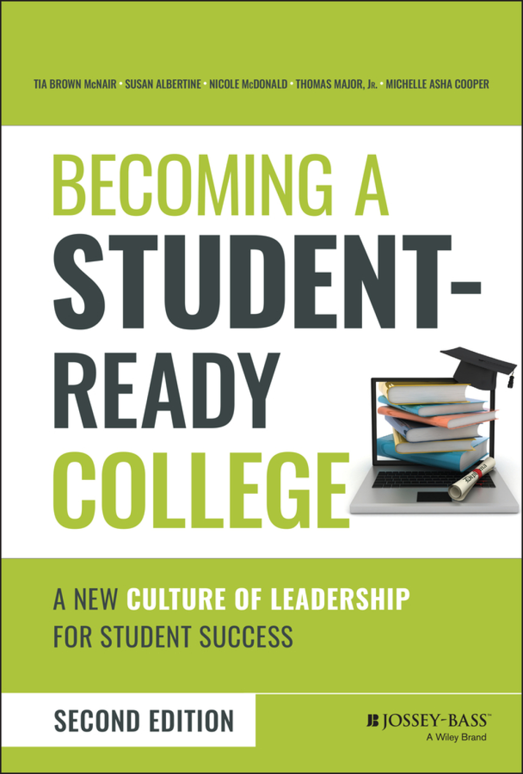 Becoming a Student-Ready College A New Culture of Leadership for Student Success 2nd Edition - (PDF/EPUB Version)