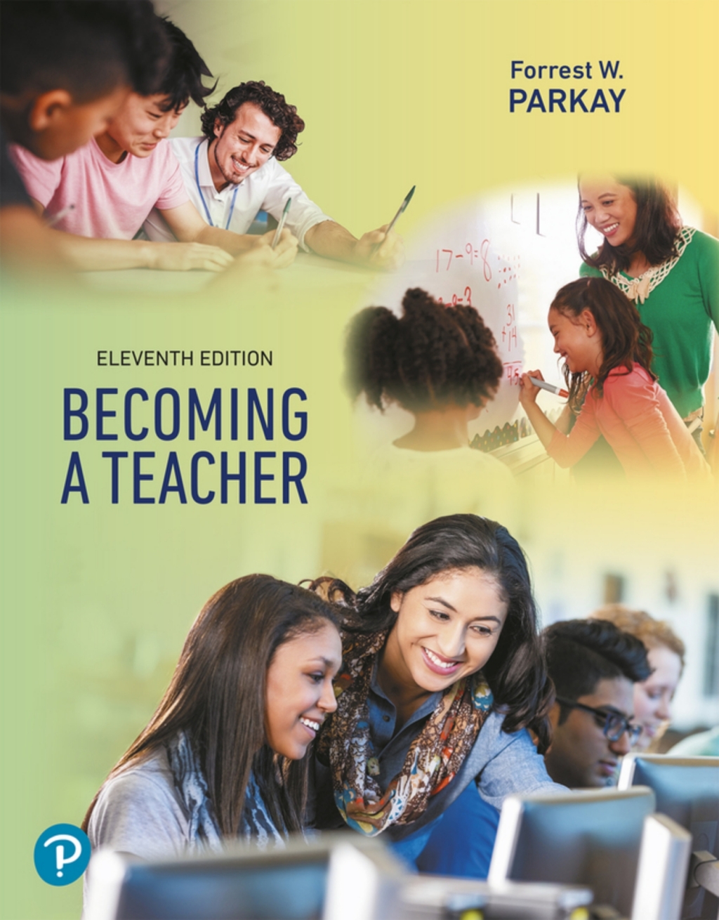 Becoming a Teacher (Pearson+) 11th Edition â€“ PDF/EPUB Version Downloadable