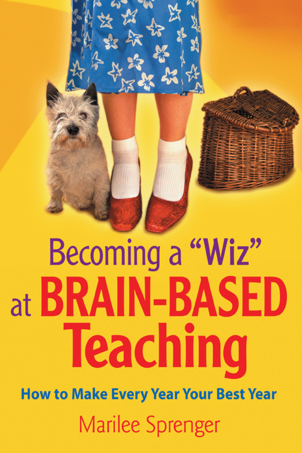 Becoming a "Wiz" at Brain-Based Teaching How to Make Every Year Your Best Year - (PDF/EPUB Version)