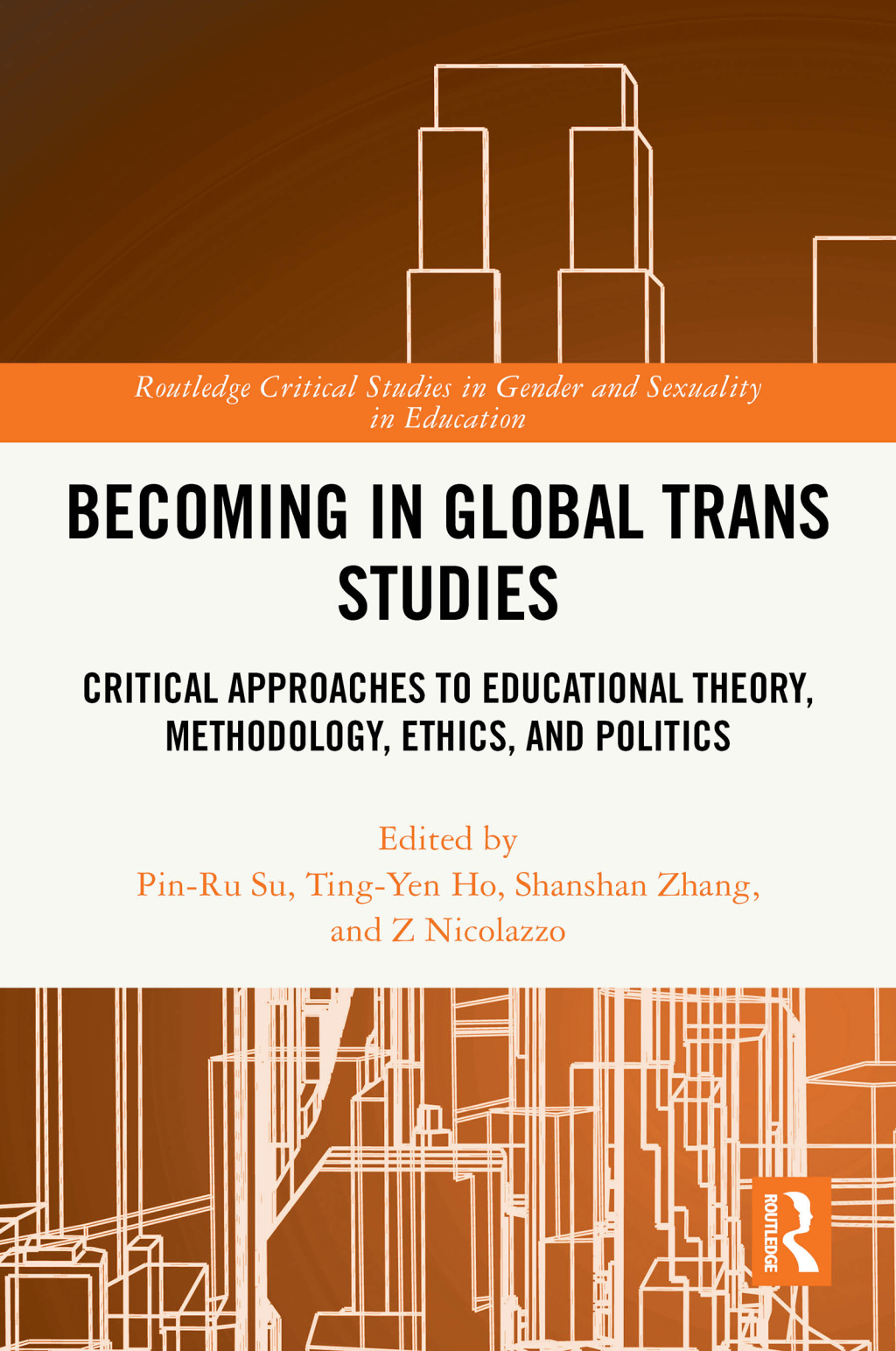 Becoming in Global Trans Studies Critical Approaches to Educational Theory, Methodology, Ethics, and Politics 1st Edition â€“ PDF/EPUB Version Downloadable