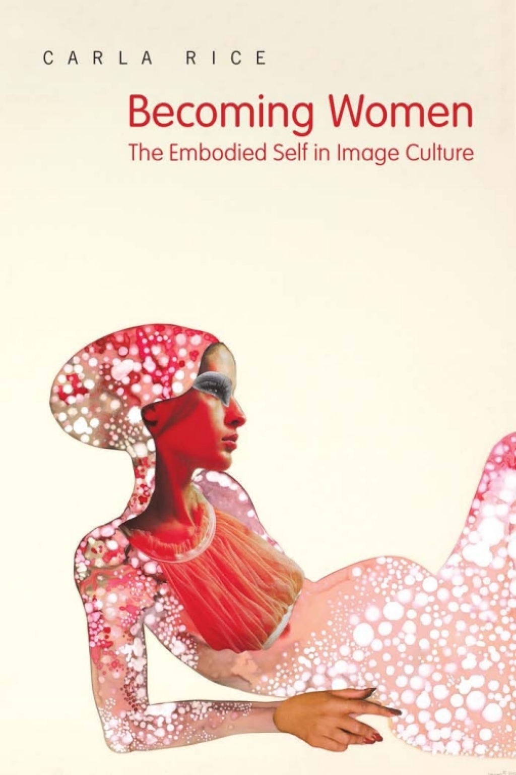 Becoming Women The Embodied Self in Image Culture 1st Edition â€“ PDF/EPUB Version Downloadable