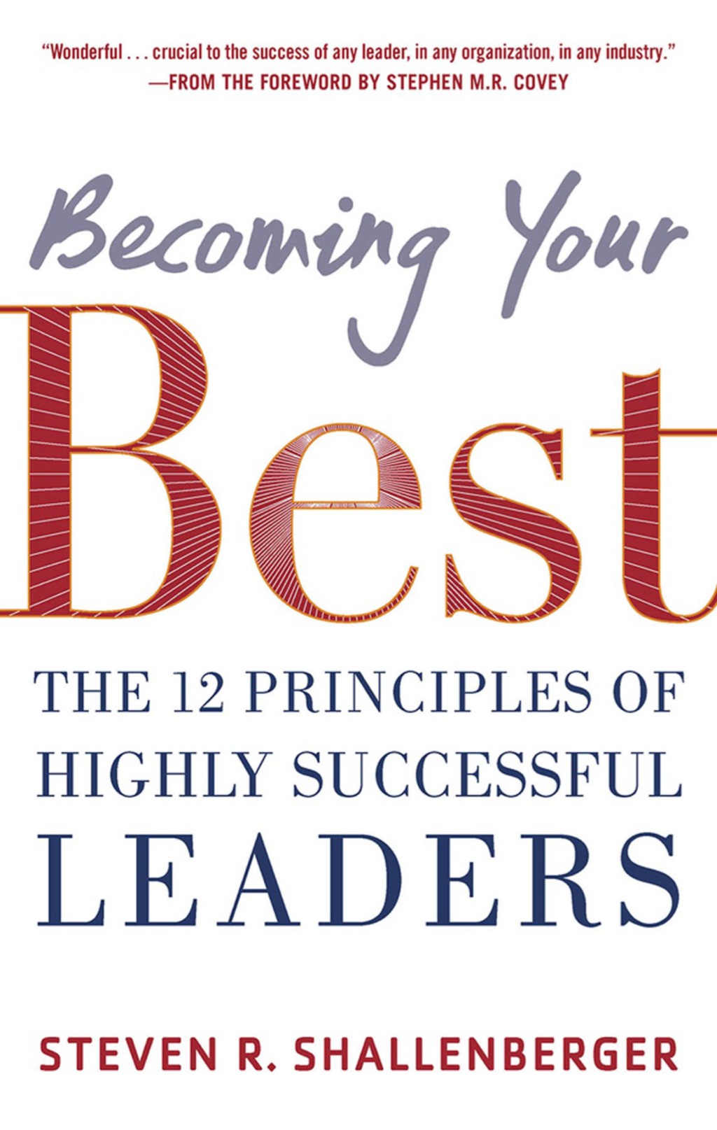 Becoming Your Best: The 12 Principles of Highly Successful Leaders 1st Edition - (PDF/EPUB Version)
