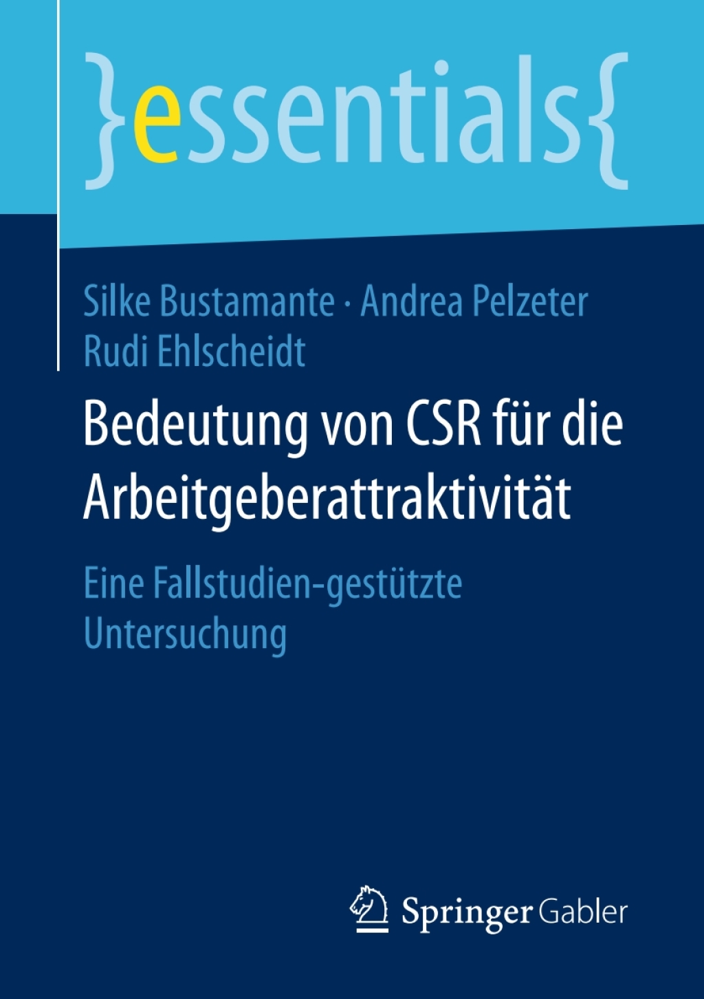 Bedeutung von CSR fÃ¼r die ArbeitgeberattraktivitÃ¤t Eine Fallstudien-gestÃ¼tzte Untersuchung - (PDF/EPUB Version)