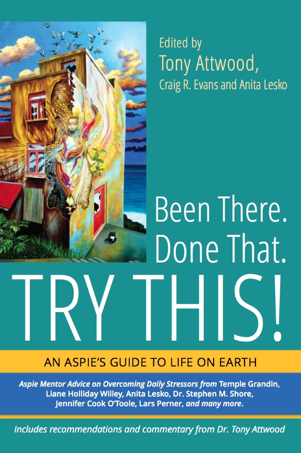 Been There. Done That. Try This! An Aspie's Guide to Life on Earth 1st Edition - (PDF/EPUB Version)