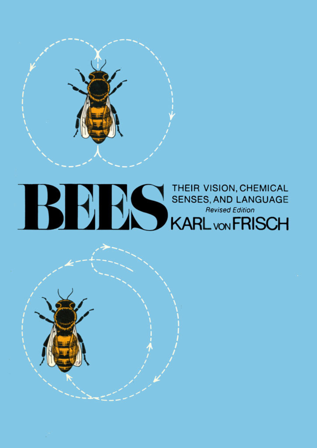 Bees Their Vision, Chemical Senses, and Language 2nd Edition - (PDF/EPUB Version)