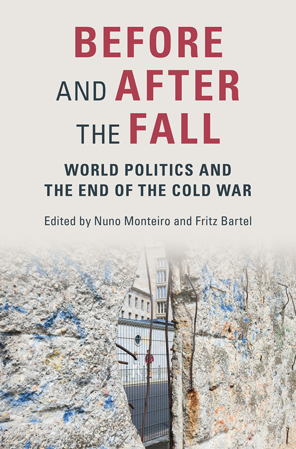 Before and After the Fall World Politics and the End of the Cold War  â€“ PDF/EPUB Version Downloadable