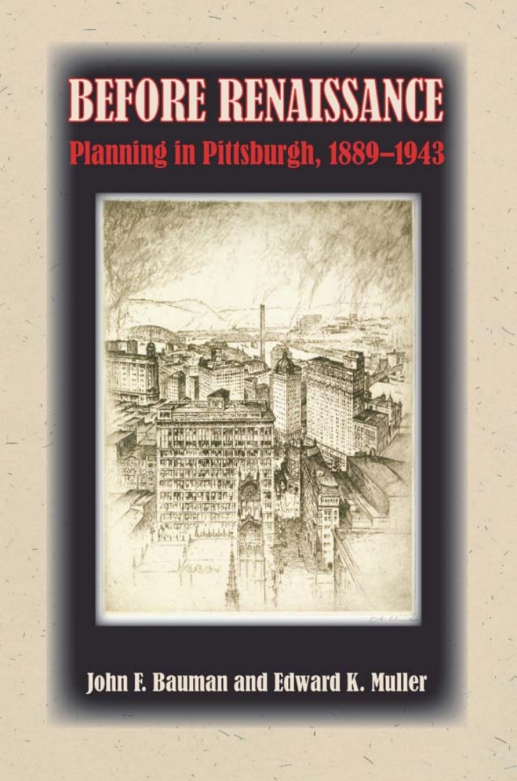Before Renaissance Planning in Pittsburgh, 1889-1943 â€“ PDF/EPUB ...