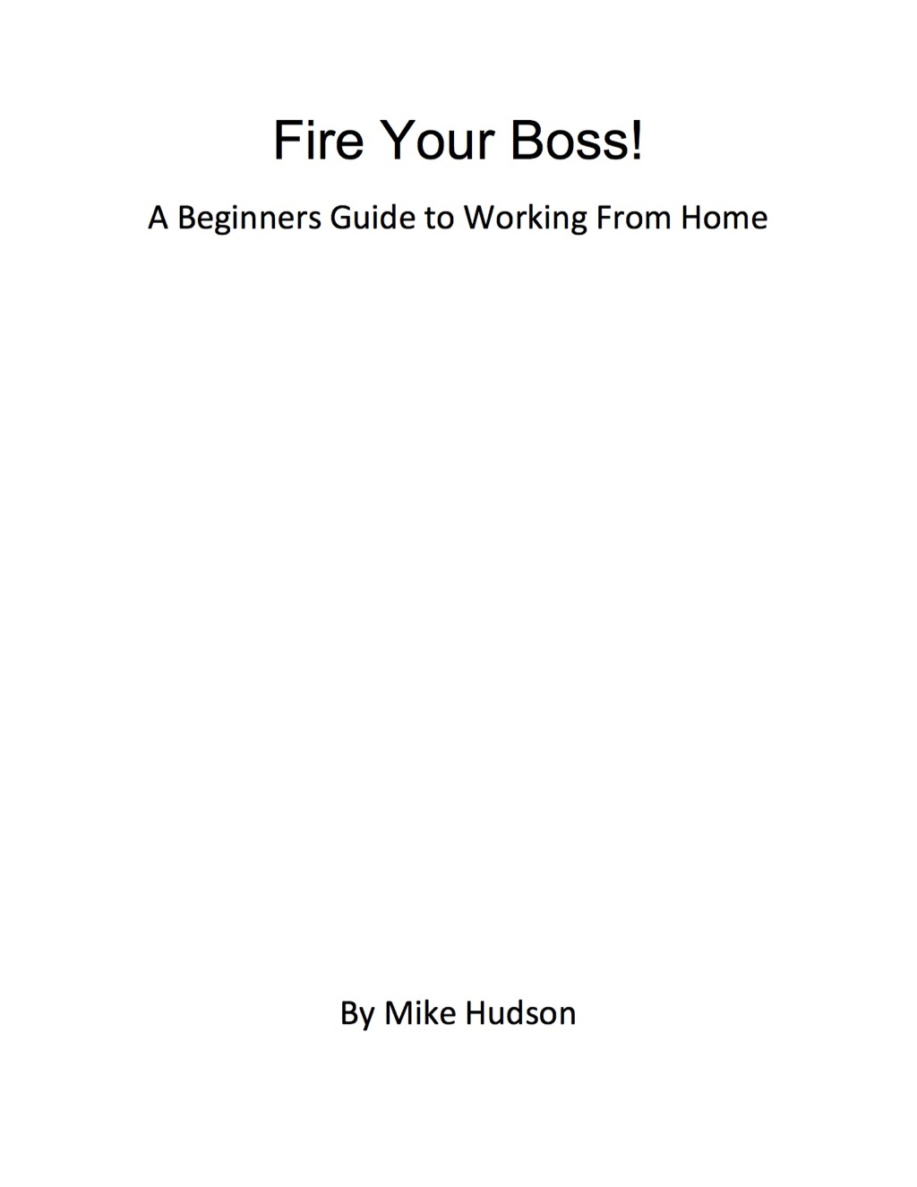 Beginners Guide to Working From Home - (PDF/EPUB Version)
