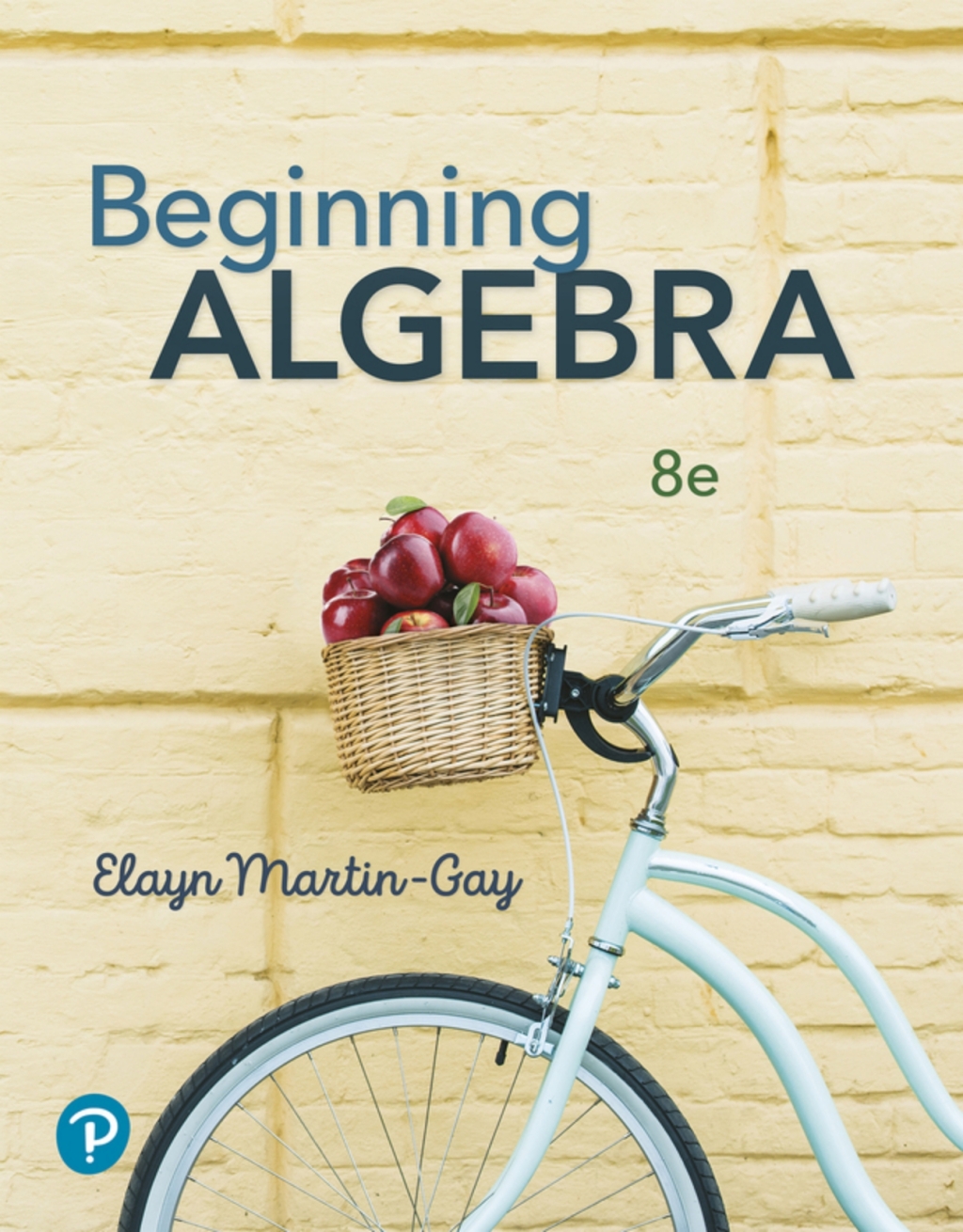 Beginning Algebra (Pearson+) 8th Edition â€“ PDF/EPUB Version Downloadable