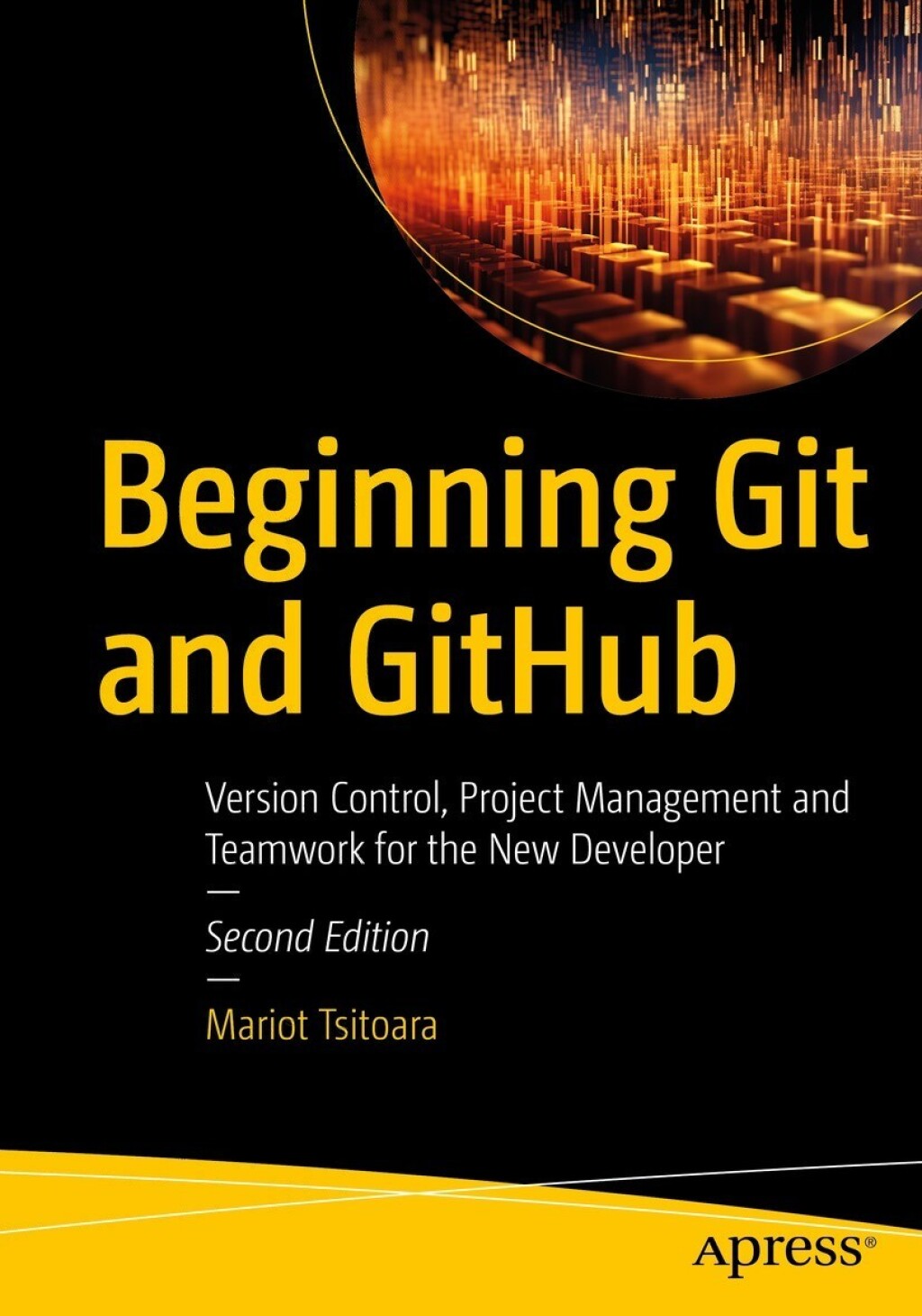 Beginning Git and GitHub Version Control, Project Management and ...