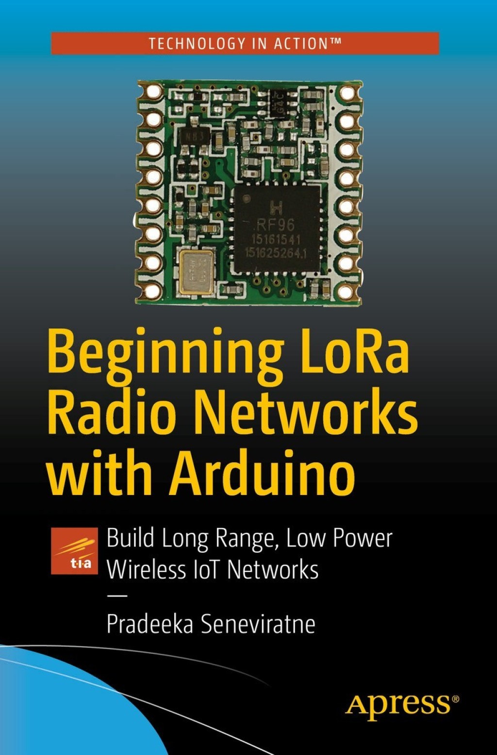 Beginning LoRa Radio Networks with Arduino Build Long Range, Low Power ...