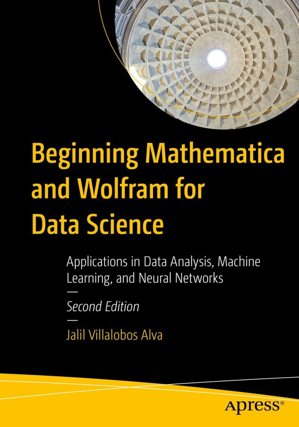 Beginning Mathematica and Wolfram for Data Science Applications in Data ...